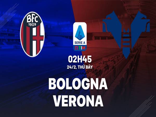 dự đoán trận Bologna vs Verona